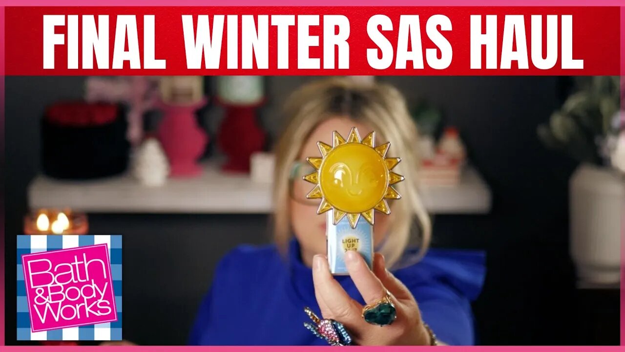 Bath & Body Works | FINAL SAS HAUL | PLUS SPRING | #bathandbodyworks #sas