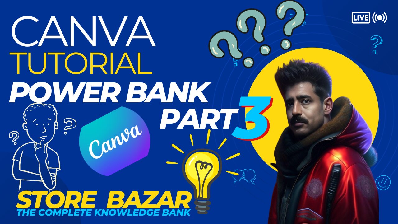 The Canva Tutorial Part 3 | A2Z all about Canva | Digital Learners