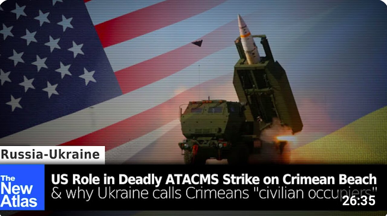 US Role in Deadly ATACMS Strike on Crimean Beach & Why Ukraine Calls Crimeans "Civilian Occupiers"