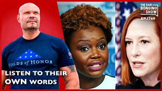 Ep. 1769 Listen To Their OWN Words - The Dan Bongino Show