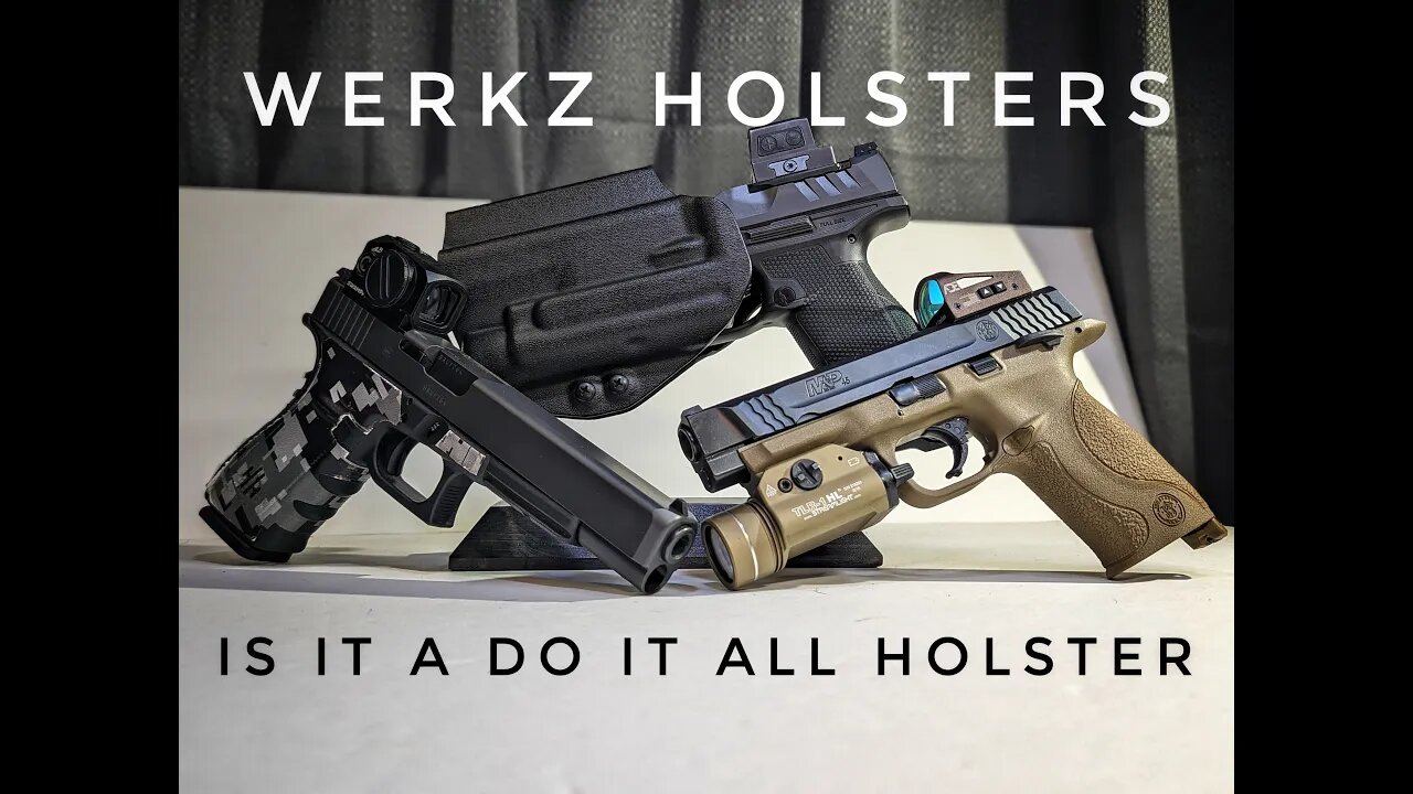 Werkz Holsters Is It A Do It All Holster