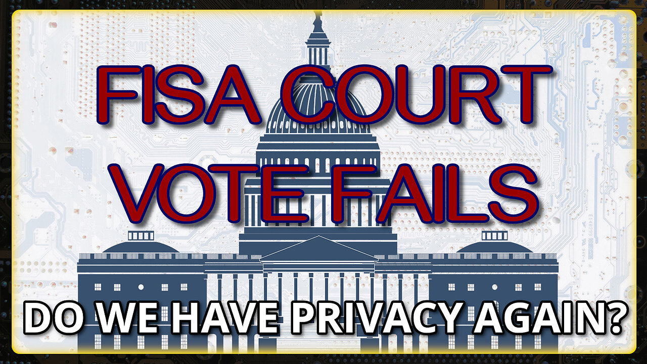 Vote For Govt Spying Fails? | Weekly News Roundup