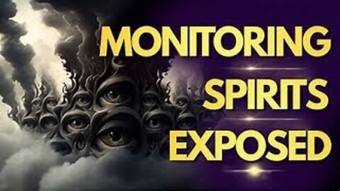 "MONITORING SPIRITS"