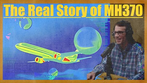 The Real Story of MH370