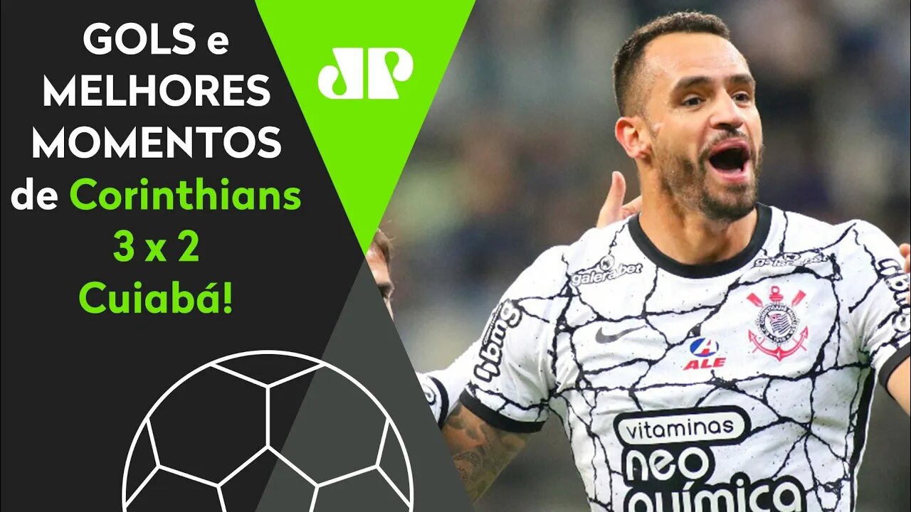TEVE 3 GOLAÇOS ABSURDOS! CORINTHIANS 3 X 2 CUIABÁ | MELHORES MOMENTOS | BRASILEIRÃO 2021