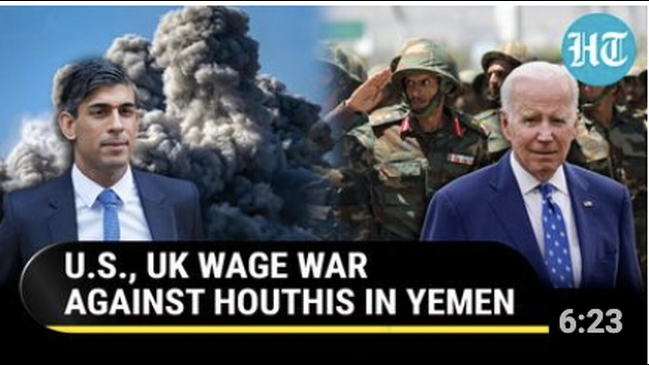 U.S., UK Bomb Houthi Sites In Yemen Over Red Sea Attacks | All-Out War Begins