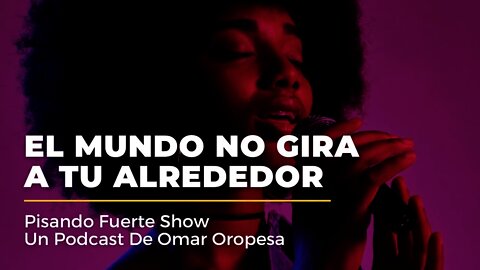 Omar Oropesa - El Mundo No Gira A Tu Alrededor