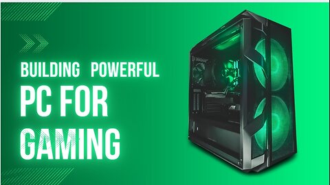 Building powerful pc for gaming