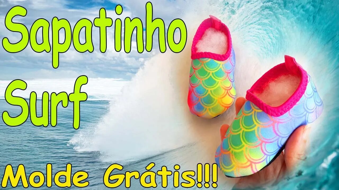 Sapatinho Surf Bebê (Molde Grátis!)