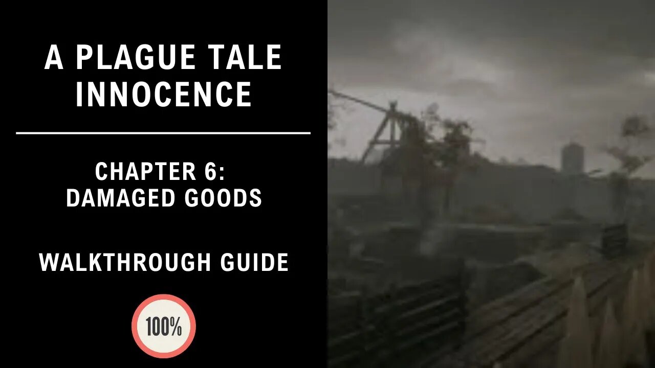 A Plague Tale : Innocence | Chapter VI: Damaged Goods | 100% Walkthrough