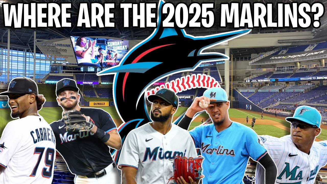 What's Next For The Marlins Moving In 2025 & Beyond? (2025 Season Preview)