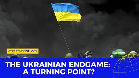 The Ukrainian Endgame: A Turning Point?