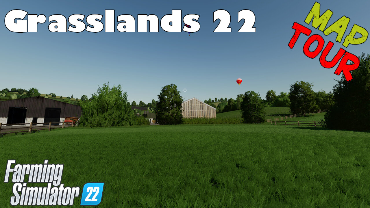 Map Tour | Grasslands 22 | Farming Simulator 22