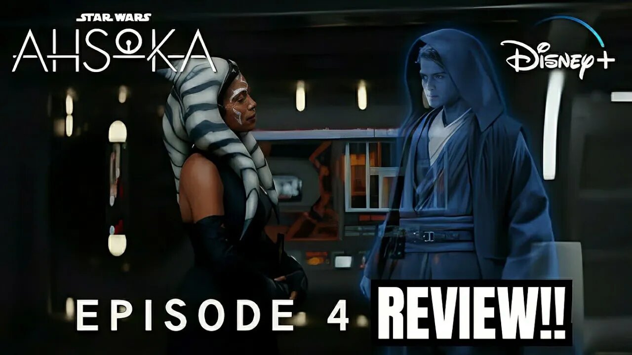 AHSOKA Episode 4 SPOILER Review!!- ANAKIN APPEARS?!? 😱💯🍿🥳😇🙏😒👌