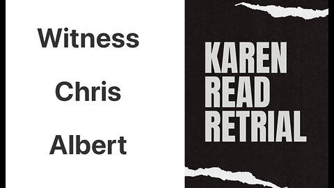 Killer Karen Read: Witness Chris Albert On His Inside Joke Text To John O’Keefe