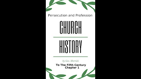 Church History, to the fifth century, Chapter 1