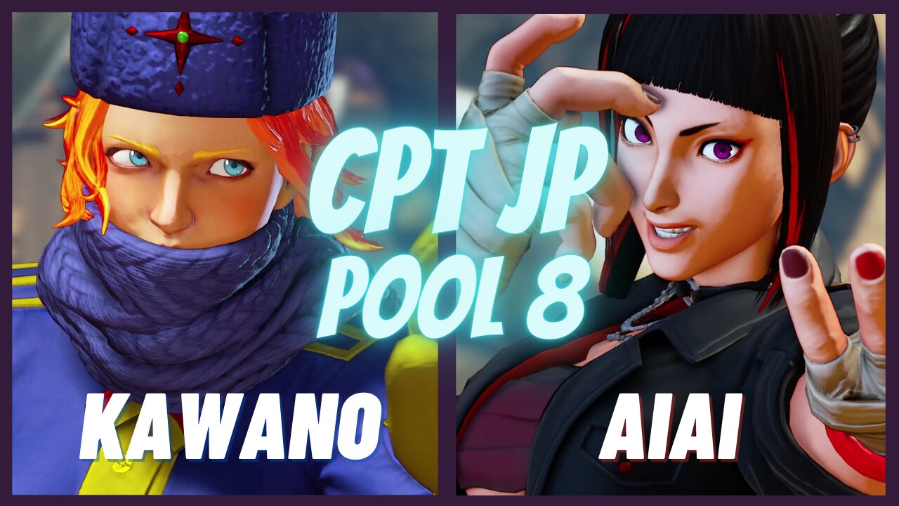 SFV CE 🌟 Kawano (Kolin) vs Aiai (Juri)👉 2021 CPT Japan 1 Pool 8