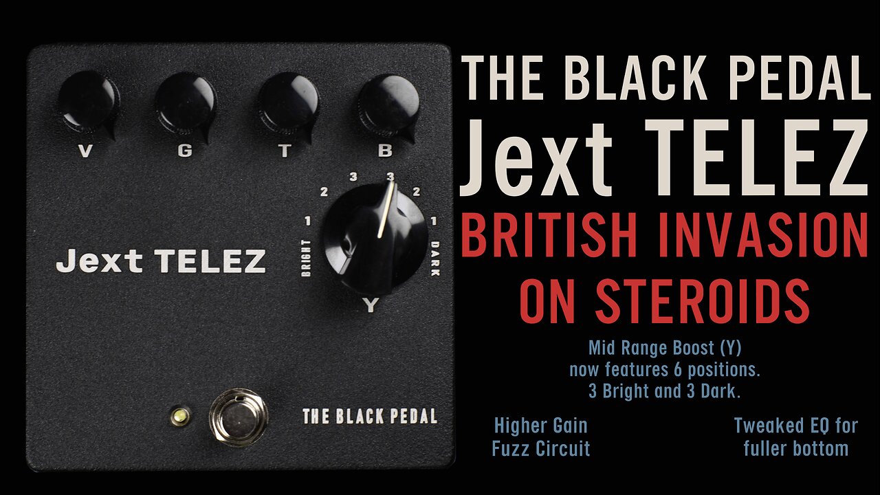 THE BLACK PEDAL ⬛ Jext TELEZ ⚡ Beatles 🎸 Rolling Stones 🇬🇧 British Invasion On Steroids 💪🏻 Vox Fuzz🇻