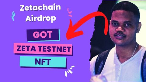 How To Ensure That You Have Zetachain Testnet NFT For $ZETA Airdrop?