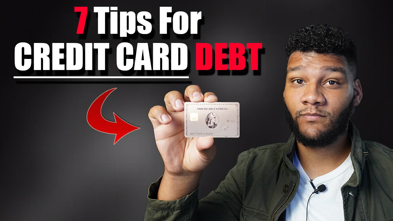 7 Tips To Manage Credit Card Debt || Pay It Off FAST!!!