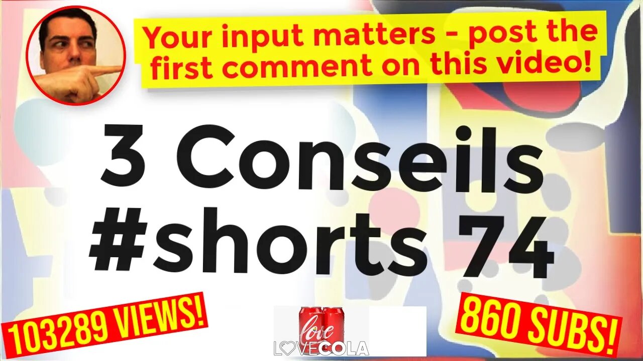 3 Conseils #shorts 74