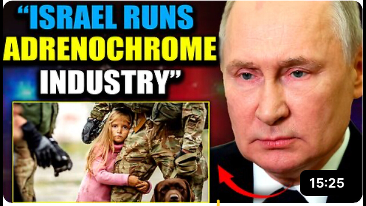 Putin's Adrenochrome Taskforce Intercept Israeli Ship Trafficking Hundreds of Kids