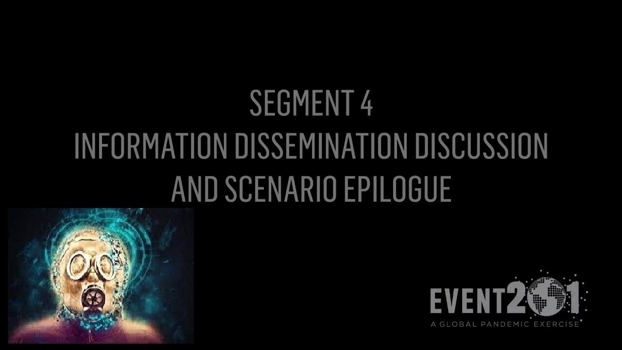 Event 201. Pandemic Exercise_ Segment 4, Communications Discussion and Epilogue Video