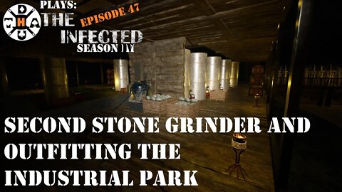 Getting Shelving Into The Industrial Park And Second Stone Grinder! The Infected Gameplay S4EP47