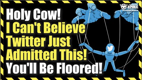 Holy Cow! I Can’t Believe Twitter Just Admitted This! You’ll Be Floored!