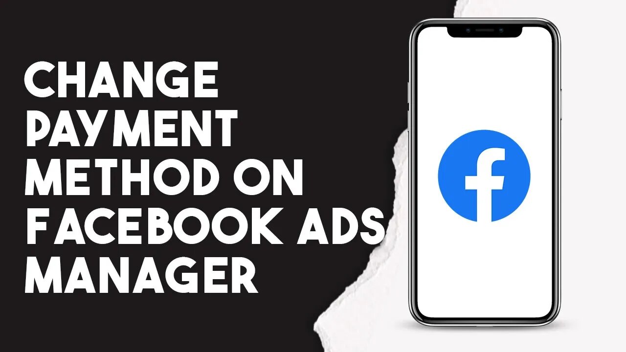 How To Change Payment Method On Facebook Ads Manager