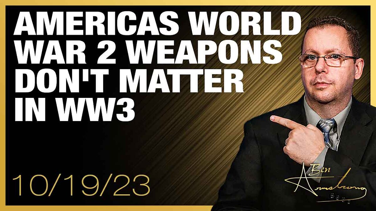 Americas World War 2 Weapons Don't Matter in WW3