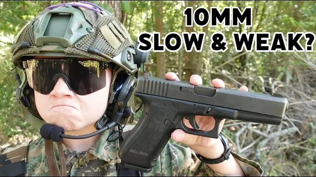 10mm Slow & Weak?