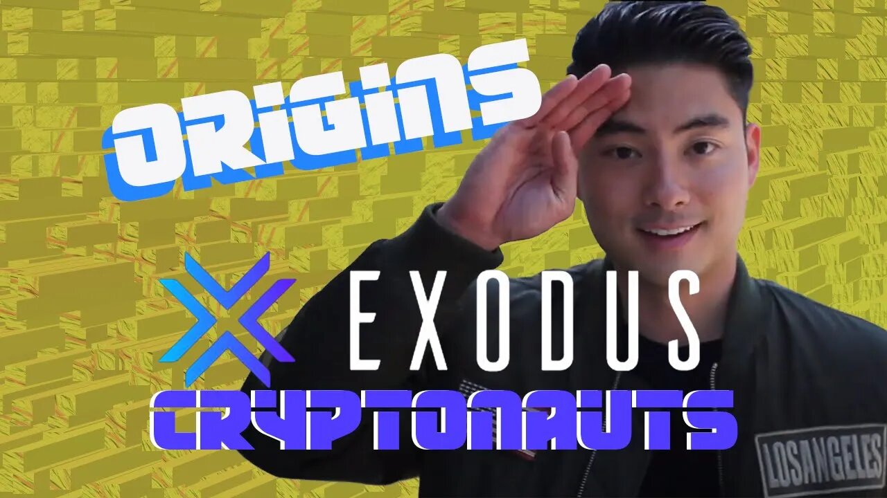 Exodus x Cryptonauts: Origin Stories (2017 OG THROWBACK)