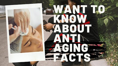 FACTS ABOUT ANTI-AGIN