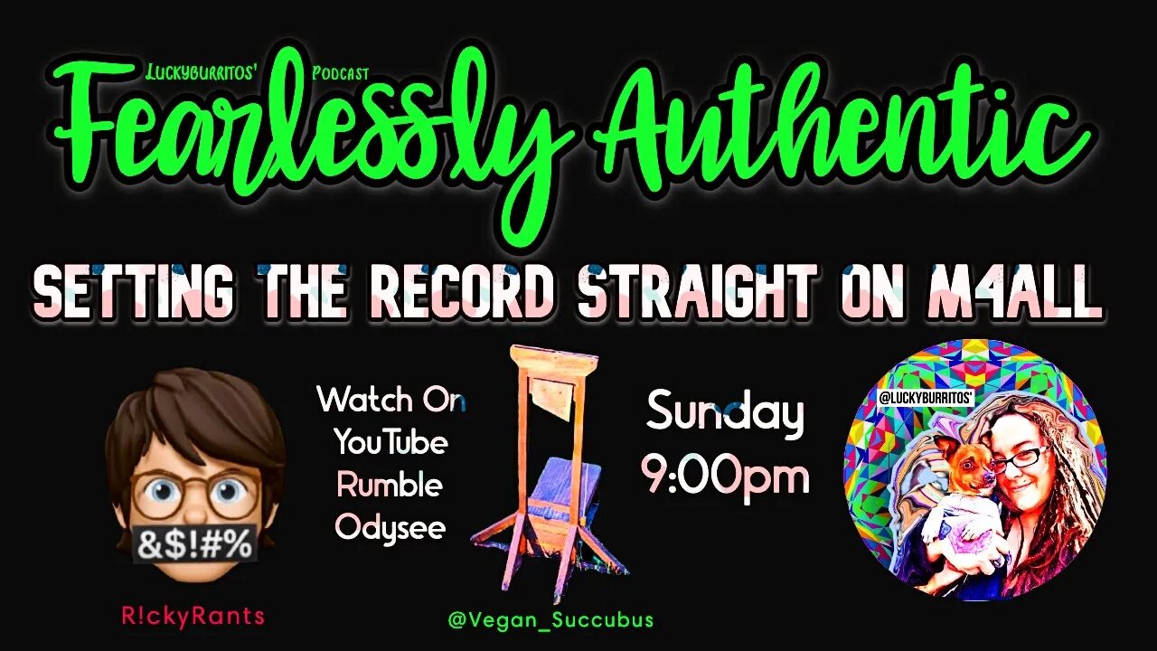 Fearlessly Authentic - Setting the record straight on M4all with Ricky Rants and Vegan Succubus