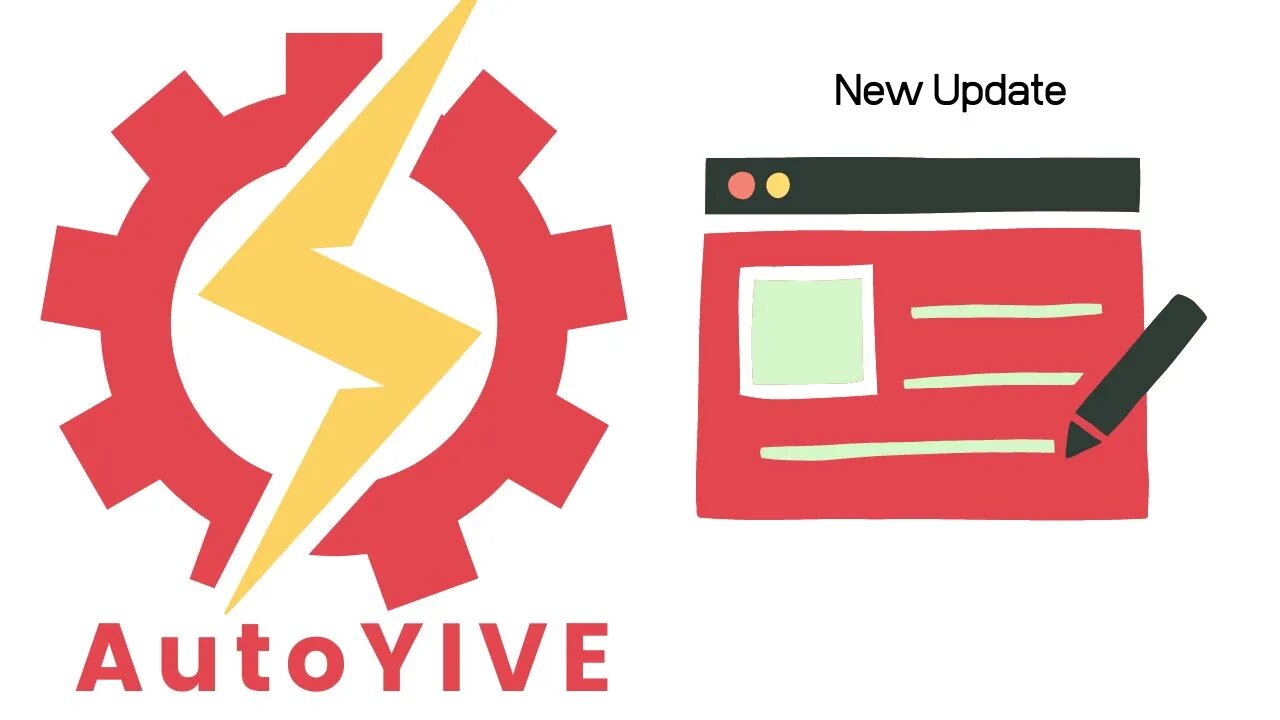 AutoYIVE Update 3/6/2022