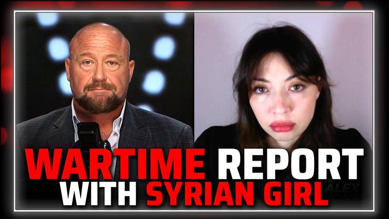 Alex Jones Interviews Syrian Girl: Learn Why America, Turkey, Israel, & NATO Overthrew Syria - Full Interview 12/9/24