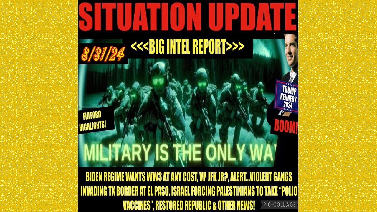 SITUATION UPDATE 8/31/24 - Big Intel Report, Mothman, Brink Of WW3