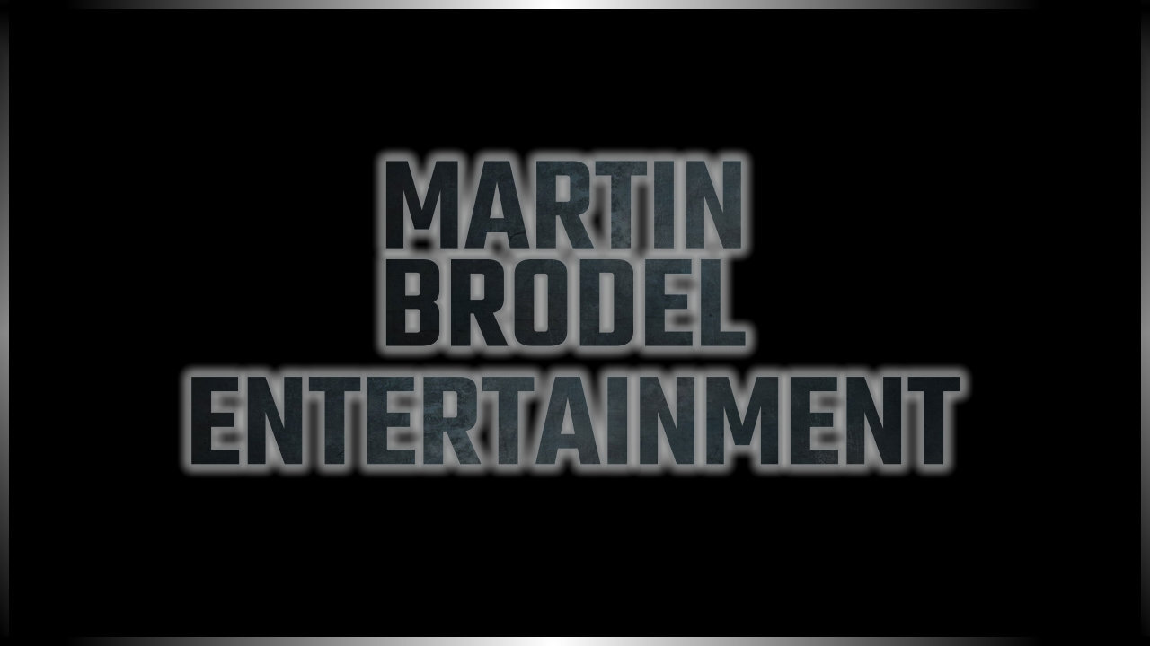 *** MARTIN BRODEL ENTERTAINMENT SHOW ***