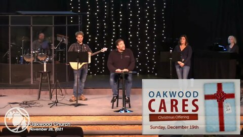 Oakwood Church 11-28-21