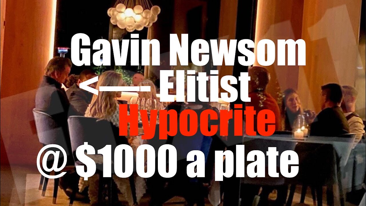 Rules for Thee, but Not For Me - Gavin Newsom's French Laundry Adventure @$1,000 a Plate