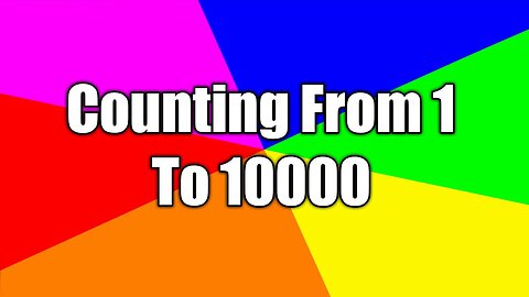 Counting To 10000 In One Sitting