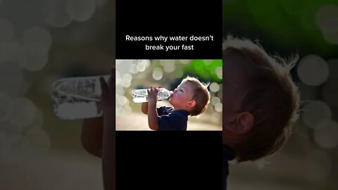 reasons why water doesn't break your fast funny version