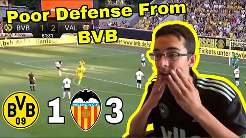 CLTFC FAN REACTS TO DORTMUND (1) vs VALENCIA (3)