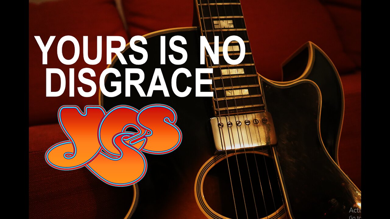 YES - Yours Is No Disgrace - Guitar Cover