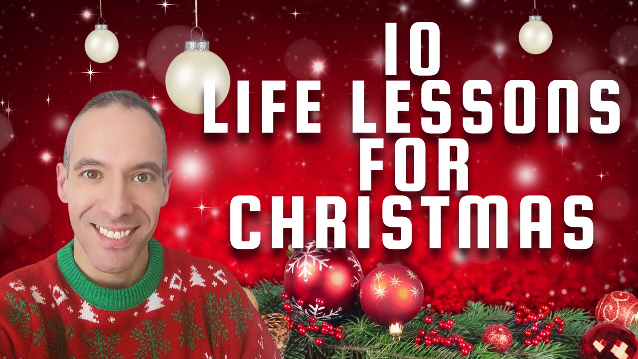 10 life lessons for Christmas