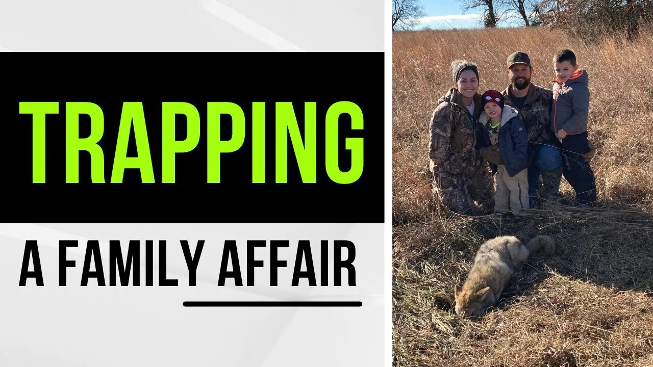 Trapping - A Family Affair - Eason Season