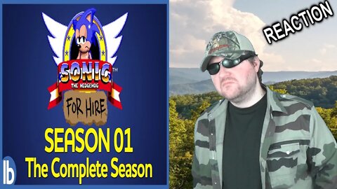 Sonic For Hire - Season 1: The Complete Season (Lowbrow Studios) REACTION!!! (BBT)