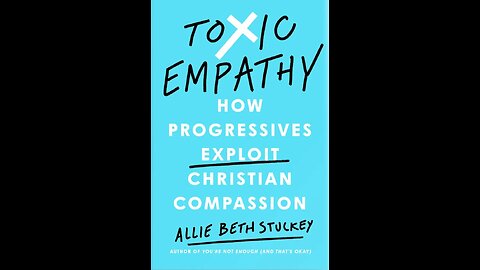 Toxic Empathy (Book of the Week 10/20/2024)