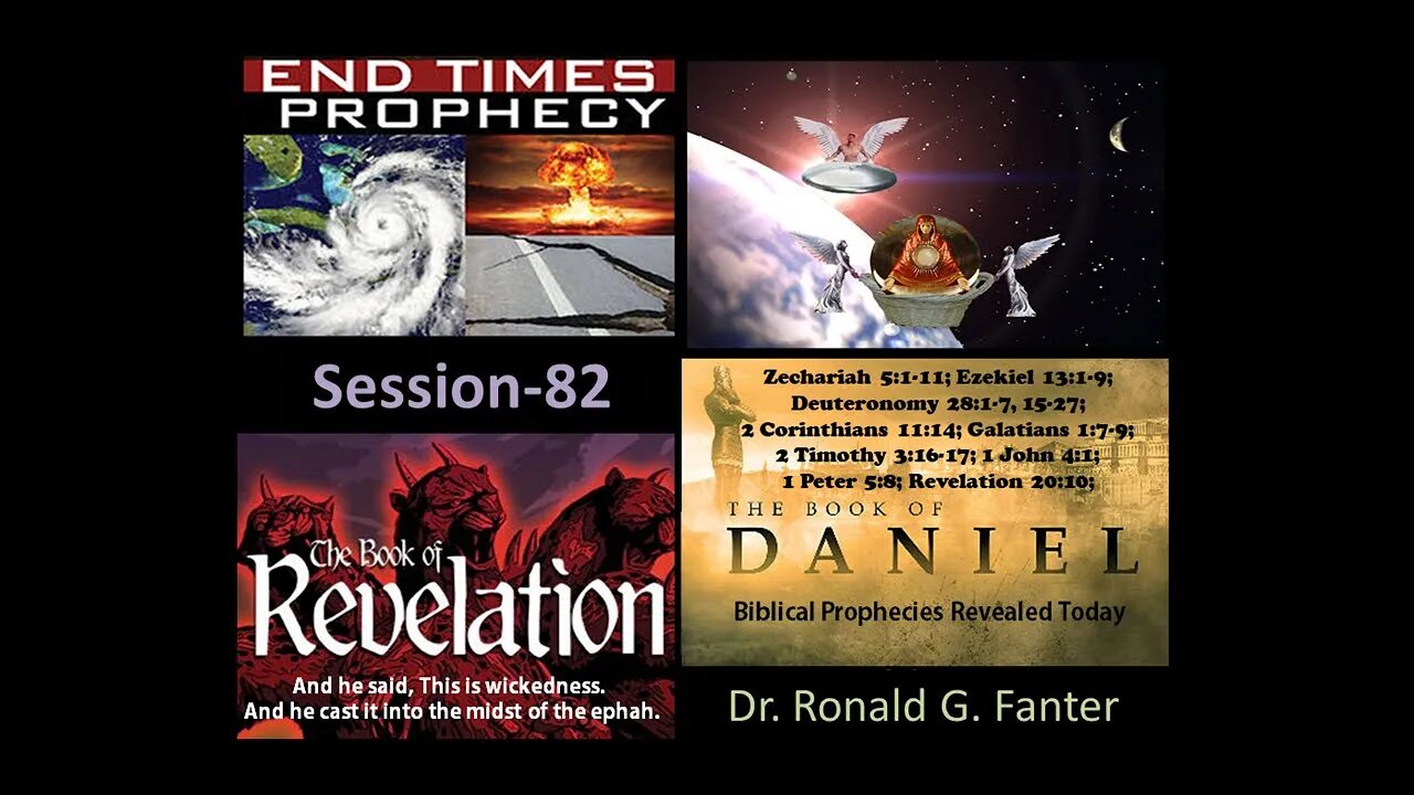 He said, This is wickedness. And he shoved her down into the ephah Session 82 Dr. Ronald G. Fanter